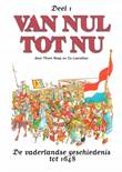 Van Nul Tot Nu 1 Vaderlandse geschiedenis tot 1648