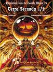 Kronieken van de zwarte maan 15 Terra Secunda - boek 1
