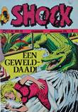 Shock Classics 25 Een gewelddaad!