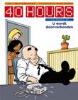 40 Hours 2 U wordt doorverbonden