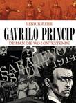 Gavrilo Princip Gavrilo Princip