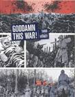 Tardi - Collectie (anderstalig) Goddamn This War