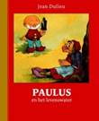 Paulus de boskabouter - Gouden Klassiekers 9 En het levenswater