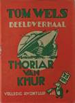 Tom Wels 10 Thoriar van Khur