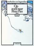 Verhalen en Legenden 11 / Op zoek naar Peter Pan 1 Op zoek naar Peter Pan I