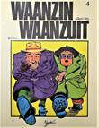 Waanzin Waanzuit 4 Waanzin, Waanzuit