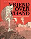 Paul van Damme Vriend over vijand: De Grote Oorlog in spotprenten