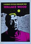 Wood Strips 5 science fiction verhalen van Wallace Wood
