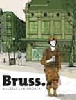 Bruss 1 Brussels in shorts