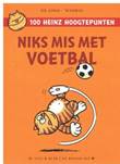 Heinz - 100 hoogtepunten 5 Niks mis met Voetbal