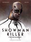 Showman Killer 1 Een held zonder hart (Oogenblik)