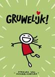 Maaike Hartjes - Collectie Gruwelijk!