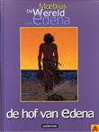 Wereld van Edena, de 2 De hof van edena