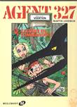 Agent 327 - Dossier 14 Cacoïne en commando's