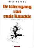 Dick Matena - Collectie Teloorgang van oude Knudde