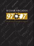 Arcadia 10 jaar Een decennium in beeld