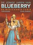 Jonge jaren van Blueberry 15 Mexicaanse furie