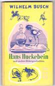 Wilhelm Busch - Uitgaven Hans Huckebein