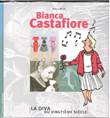 Kuifje - Diversen Bianca Castafiore - La diva du vingtieme siecle