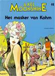 Axel Moonshine 11 Het masker van Kohm