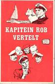 Kapitein Rob - Diversen Kapitein Rob vertelt