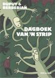 Dupuy & Berberian Dagboek van 'n strip