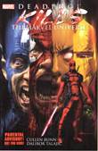 Deadpool - Killogy Deadpool Kills the Marvel Universe