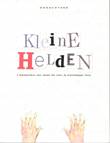 Rudi Vranckx - diversen Kleine Helden