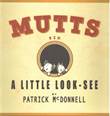 Mutts 6 A little look see