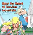 A Foxtrot Collection Bury my heart at fun-fun Mountain