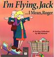 A Foxtrot Collection I'm flying Jack...I mean Roger