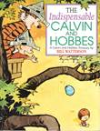 Calvin and Hobbes The indespensable Calvin and Hobbes