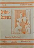 Dick Bos - Nooitgedacht 8 Oriënt-Express