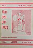 Dick Bos - Nooitgedacht 22 Handen omhoog