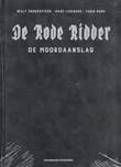 Rode Ridder, de 265 De moordaanslag