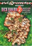 Joop Klepzeiker - Presenteert Dick van Bil - Erotiek special 2