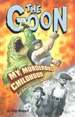 Goon, the 2 My murderous Childhood