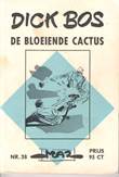 Dick Bos - Ruitserie 38 De bloeiende cactus
