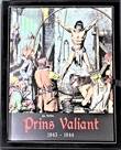 Prins Valiant - Integraal Silvester 4 Jaargang 1943 - 1944 case editie