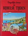 Bijbel Dagelijks leven in bijbelse tijden