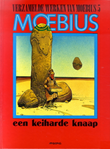 Moebius - Verzamelde Werken 5 Een keiharde knaap