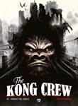 Kong Crew, the 1 Manhattan jungle