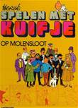 Kuifje - Diversen Spelen met Kuifje op Molensloot