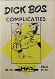 Dick Bos - Nooitgedacht 33 Complicaties