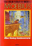 Moebius - Verzamelde Werken 3 The long tomorrow