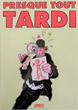Tardi - Collectie Presque tout Tardi