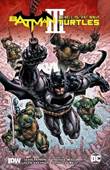 Batman/Teenage Mutant Ninja Turtles 3 Batman/Teenage Mutant Ninja Turtles III