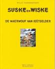 Suske en Wiske - Dialectuitgaven De Waerwouf van Ieëtselder