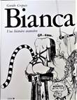 Guido Crepax - diversen Bianca - Une histoire excessive