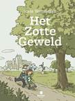 Joris Vermassen Het zotte geweld